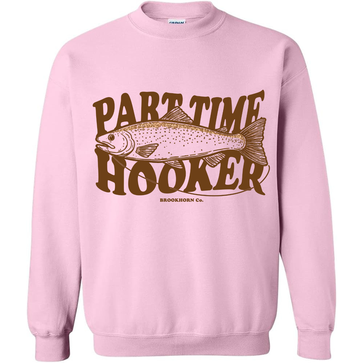 Part time hooker sweatshirt